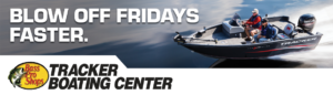 Tracker Boats - Flow off Fridays faster.