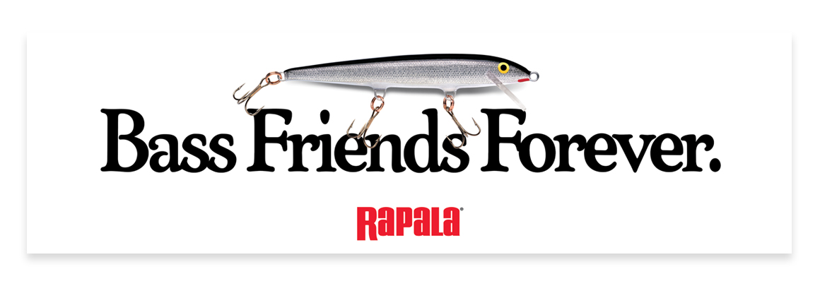 Rapala ad - Bass Friends Forever.