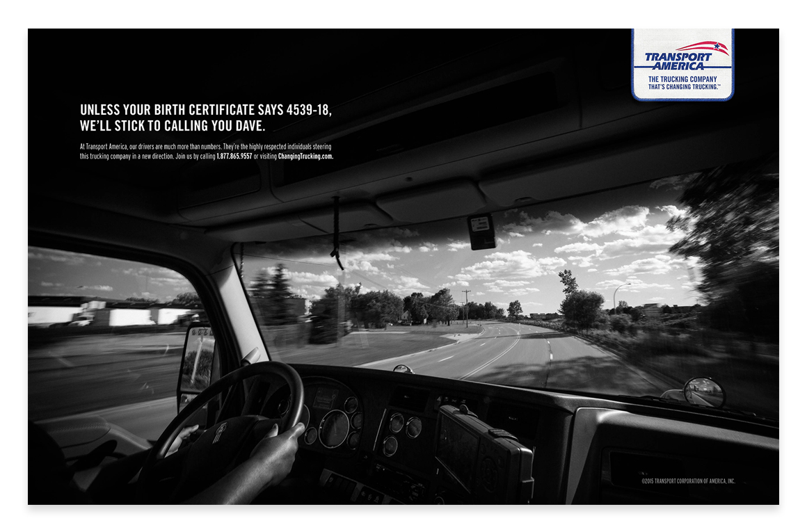 Transport America print ad - Unless your birth certificate says 4539-18, we'll stick to calling you Dave.
