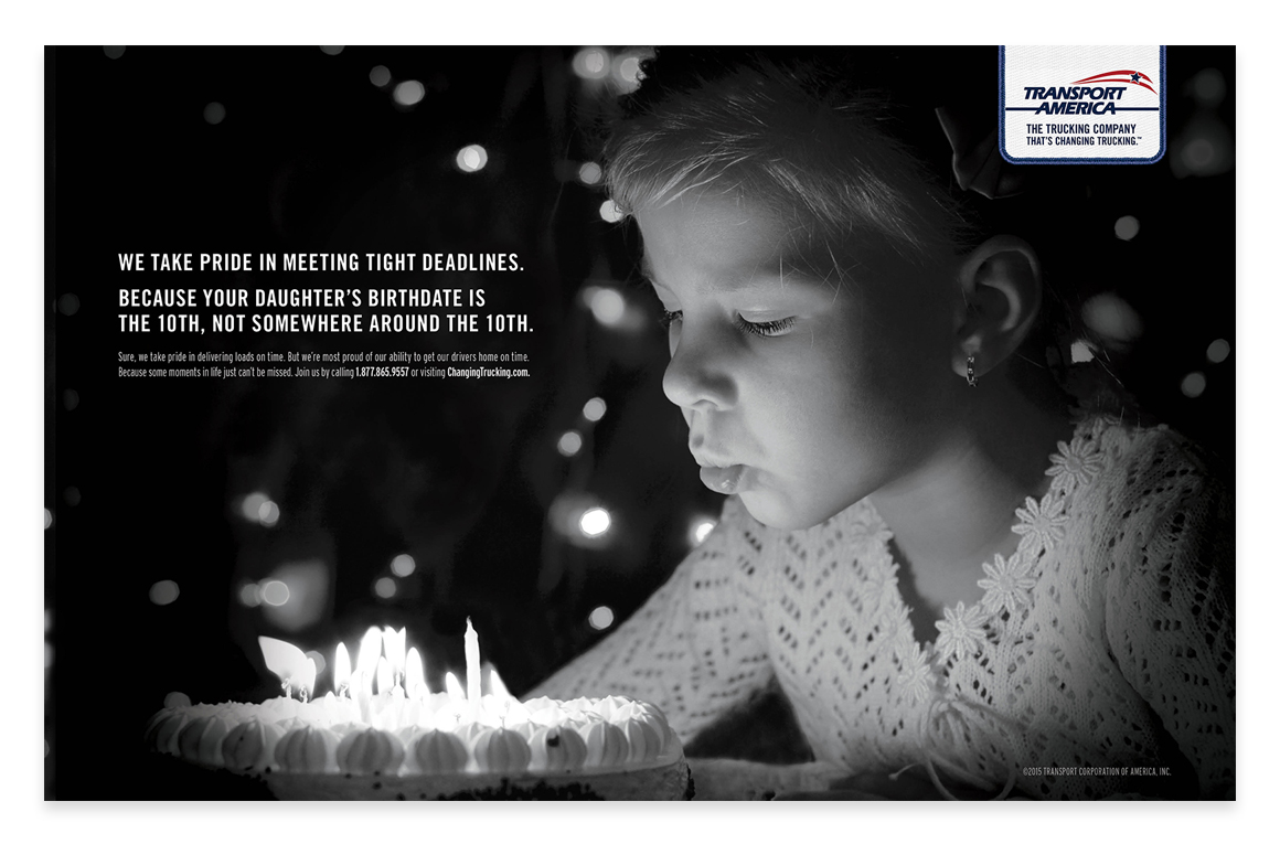 Transport America print ad - We take pride in meeting tight deadlines. Because your daughter's birthdate is 10th, not somewhere around the 10th.